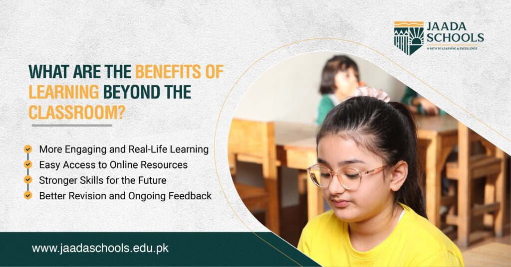 what are the benefits of learning beyond the classroom what are the benefits of learning beyond the classroom